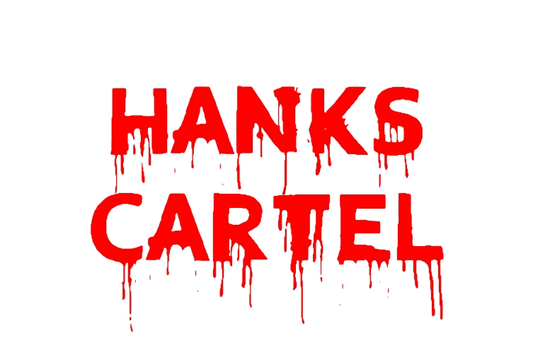 Hanks Cartel